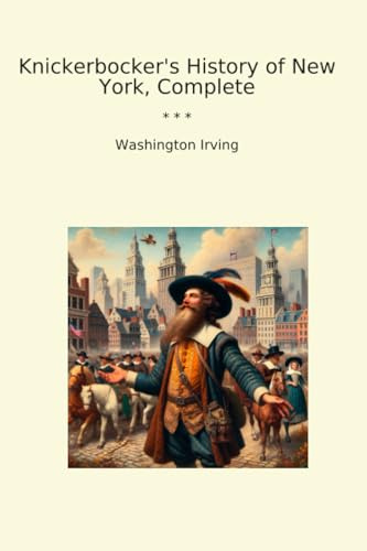 Knickerbocker's History of New York, Complete