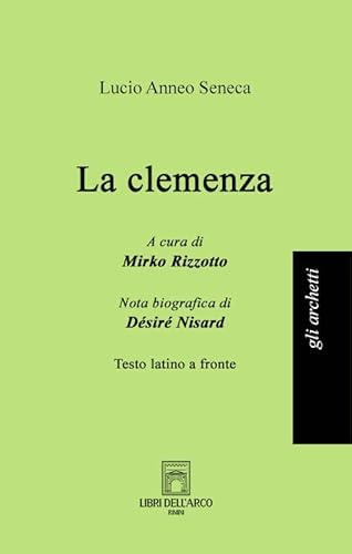 La clemenza. Testo latino a fronte