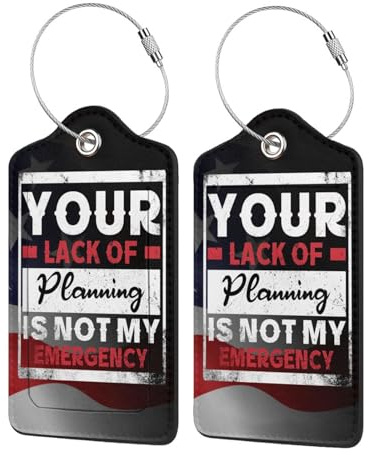 Your Lack of Planning is Not My Emergency 2 Leather Luggage Tags for Bags for Men Women7