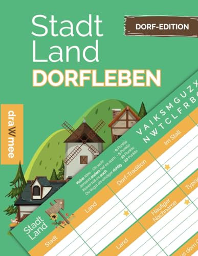 Stadt Land Dorfleben - Quiz Geschenk Dorfkinder und alle, die das Dorf lieben: Spielblock mit 35 Blatt Din-A4 (Seiten zum Ausschneiden)