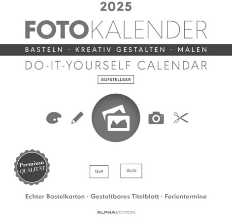 Alpha Edition - Foto-Bastelkalender weiß 2025, 16x17cm - Do it yourself Kalender mit Seiten aus hochwertigem Bastelkarton, gestaltbares Titelblatt und Ferientermine DE/AT/CH