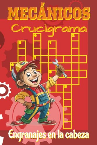 Libro de crucigramas de mecánica: Crucigramas con pistas claras y fáciles de leer sobre mecánica, ingeniería y taller, y más | 6x9 pulgadas, 120 ... para vacaciones y momentos de relajación.