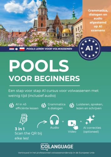 Pools voor beginners - Een stap voor stap A1 cursus voor volwassenen met weinig tijd (inclusief audio): Snel Pools leren met heldere dialogen, ... en duidelijke grammatica uitleg.: 1