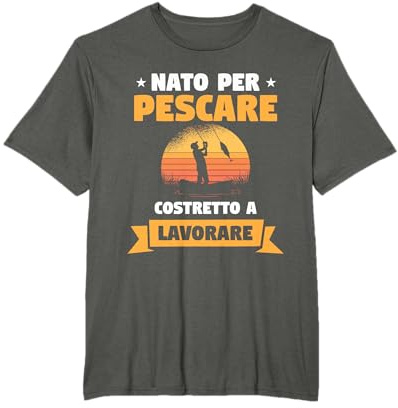Idea Regalo Pesca Divertente per Un Pescatore Maglietta