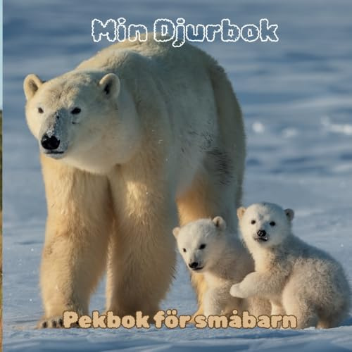 Min Djurbok: Pekbok för småbarn