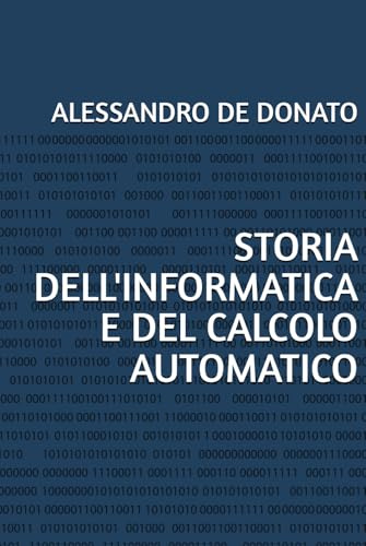 STORIA DELL'INFORMATICA E DEL CALCOLO AUTOMATICO