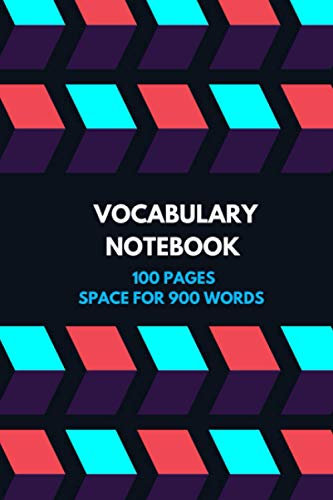 Vocabulary notebook: Cubes shape notebook, notebook for learning a new language, (6 ; 9 niches), 100 pages, tabs with 3 columns, 900 words
