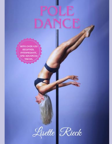 Poledance: Manual with over 430 trick names