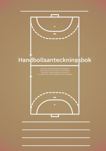 Handbollsanteckningsbok 200 sidor med handbollsplansdiagram Stort format, lätt att skriva i (A4-format) Inkluderar matchresultat & spelarlista En lättanvänd, enkel handbollsanteckningsbok