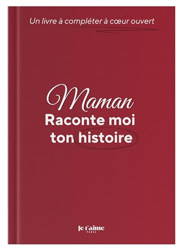 Maman, raconte-moi ton histoire, Livre à compléter pour maman, Journal de souvenirs avec questions guidées, Cadeau Fête des Mères, anniversaire, Noël