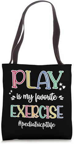 Pediatric PT Life Pediatric Physical Therapist Tote Bag