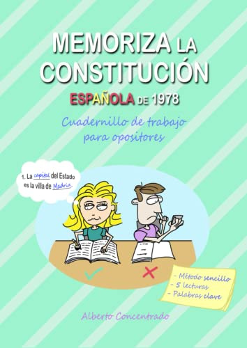 Memoriza la Constitución Española de 1978: Cuadernillo de trabajo para opositores
