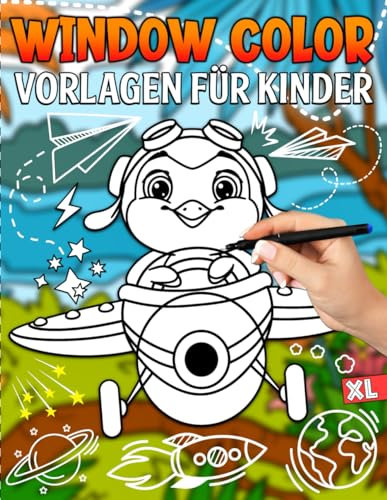 Window Color Vorlagen für Kinder: Fensterbilder für Kreidemarker mit Tiere Motiven - 50 Fenster Bemalen Schablonen für Kreidestifte - Fensterdeko ... mit großen Tiermotiven für das Kinderzimmer
