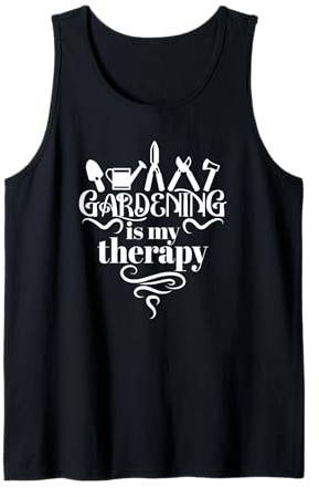 Gardening Lover, Men Women, Funny, Gardening Is My Therapy Tank Top