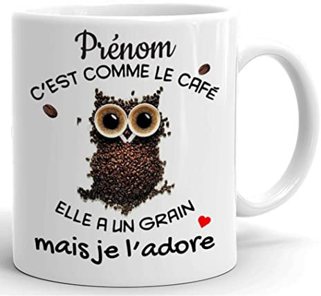 Tasse-Mug Cadeau Personnalisable Prénom Amie Anniversaire - C'est Comme le Café Je l'Adore - Humour Rigolo Amusant