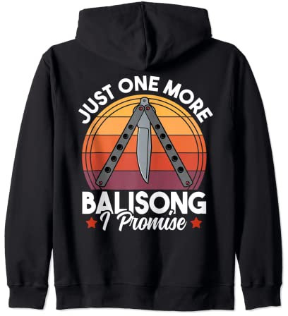 Solo un Balisong más, prometo, divertido amante de los cuchillos de mantequilla Sudadera con Capucha