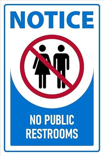 Notice, No Public Restrooms, safety sign - Self adhesive sticker (200mm x 150mm)
