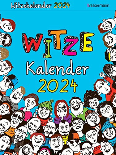 Witzekalender - Abreißkalender 2024 - Jetzt 30% lustiger! - Bassermann-Verlag - Wandkalender - 16,5 cm x 22 cm