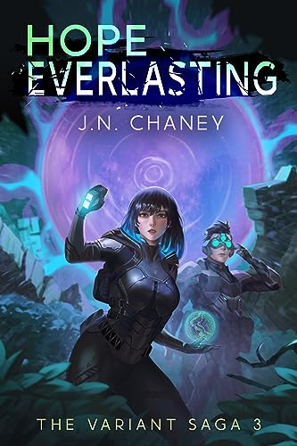 Hope Everlasting: A Dystopian Sci-fi Novel (The Variant Saga Book 3)