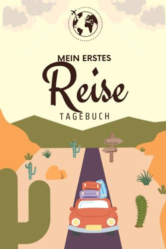 Mein erstes Reise Tagebuch: Halte deine Reisen fest (Geschenkideen und Ähnliche Produkte)