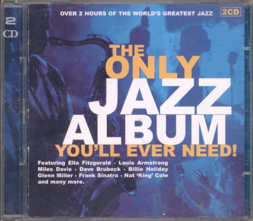 The Only Jazz Album You'll Ever Need!
