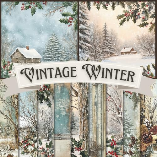 Vintage Winter Scrapbook Paper Craft Pad: 18 Rustic Designs, 36 Double-Side Sheets Printed on 8.5x8.5 Sized Paper. Perfect for X'mas Festival Decor, ... Cardstock, Gift Wrapping, Album and More!
