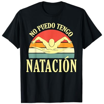 No Puedo Tengo natación Piscina Nadador Nadar Divertido Camiseta