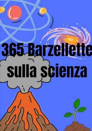 365 Barzellette sulla scienza