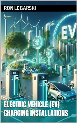 Electric Vehicle (EV) Charging Installations