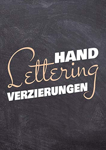 Handlettering Verzierungen: Kalligraphie Schmuckelemente und Vorlagen zum Abpausen für schönere Handschrift - Elemente aus 28 Themen