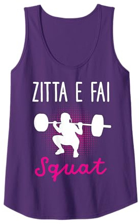 Donna Palestra Regalo Donna Fitness Zitta E Fai Squat Palestra Canotta