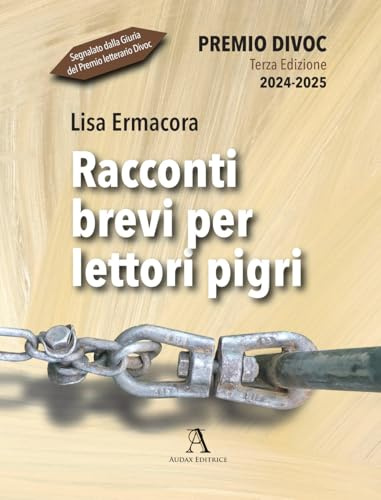 Racconti brevi per lettori pigri