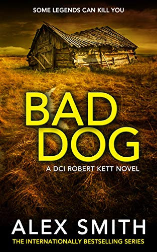 Bad Dog: A British Crime Thriller