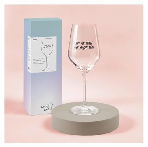 Sand & Soda 9500012 Modernes Weinglas mit trendigem Spruch Sip Me Baby One More Time - Geschenkbox - Made in Germany