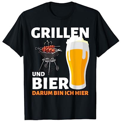 BBQ Grill and Beer Why Bin Ich Here! T-Shirt