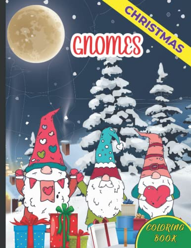 Christmas Gnomes Coloring Book: Coloring book for adults and beautiful gnomes illustration (coloring books adult)