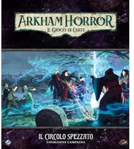 Asmodee - Arkham Horror, Das Kartenspiel: Der gebrochene Kreis - Kampagnenerweiterung, italienische Ausgabe
