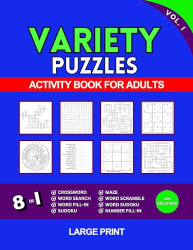 Variety Puzzle Book For Adults Vol. 1 (Kindle Scribe Only): 8-in-1 Mixed Puzzles Activity Book: Crossword, Word Search, Sudoku, Maze, Wordoku, Number Fill-In and More, with Solutions