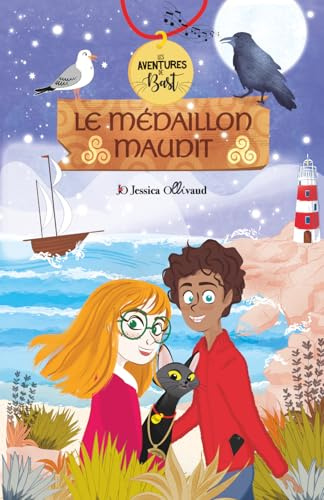 LE MÉDAILLON MAUDIT: Les aventures de Bast (French Edition)