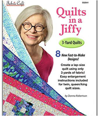 Fabric Cafe Quilts in a Jiffy 3 Yard Quilt Pattern Book