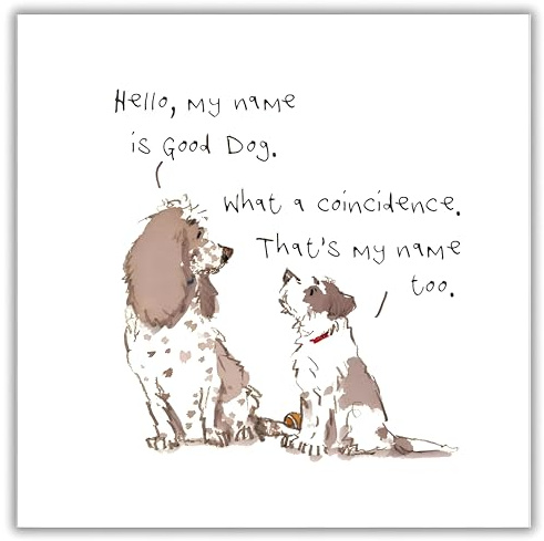 Woodmansterne Funny Birthday/Blank Greeting Card - Blank Card for Men/Women with Humorous Dog Design - General Card Suitable for Any Occasion