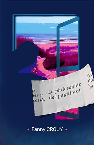 La Philosophie des papillotes (French Edition)