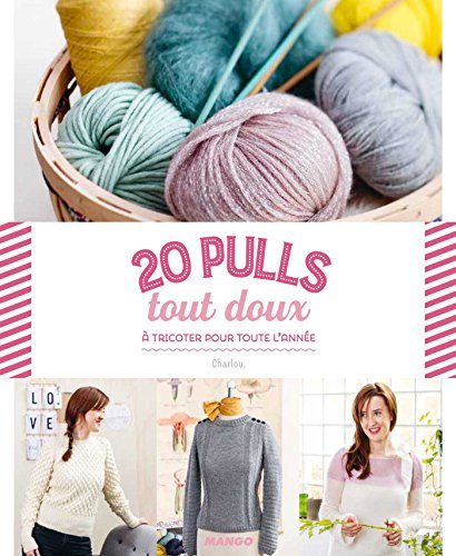 20 pulls tout doux (ATELIER MAILLE)