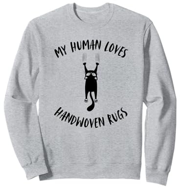 My Human Loves Tapis tissé à la main Motif chat Sweatshirt