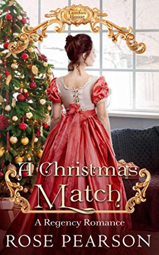 A Christmas Match: A Regency Romance (Landon House)