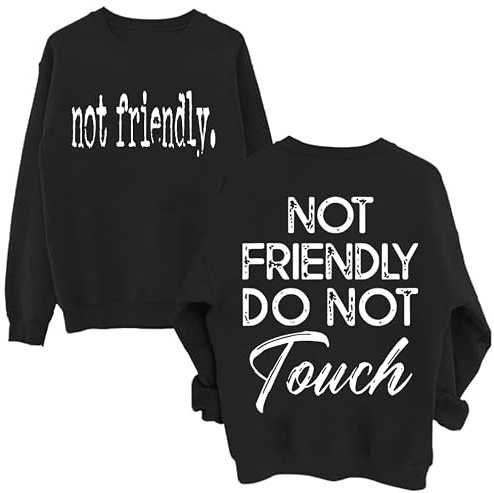 Not Friendly Do Not Touch huvtröja ej vänlig skjorta långärmad skjorta vardaglig vårtoppar
