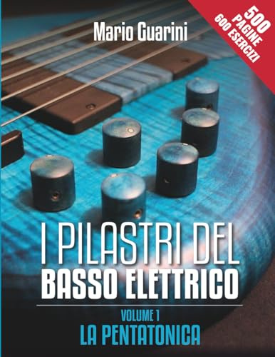 I pilastri del basso elettrico – Vol. 1: La Pentatonica