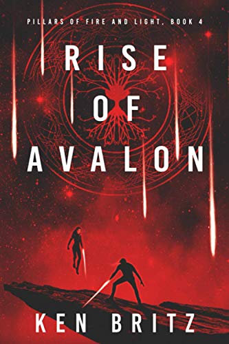 Rise of Avalon (Pillars of Fire and Light Sci-Fi)