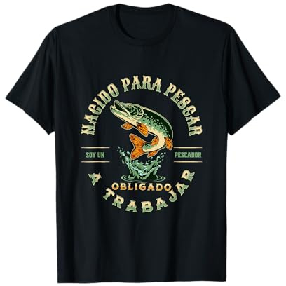 Ropa y accesorios de pesca: regalo para pescadores Camiseta