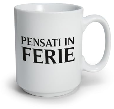 Generico ''Pensati in ferie'' Tazza in Ceramica con Frase Divertente Tazza da Caffè the tisana Bianca mug idea regalo natale citazioni amore personalizzata